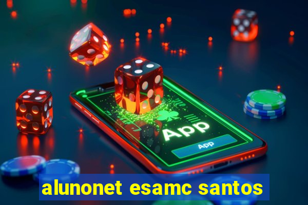 alunonet esamc santos